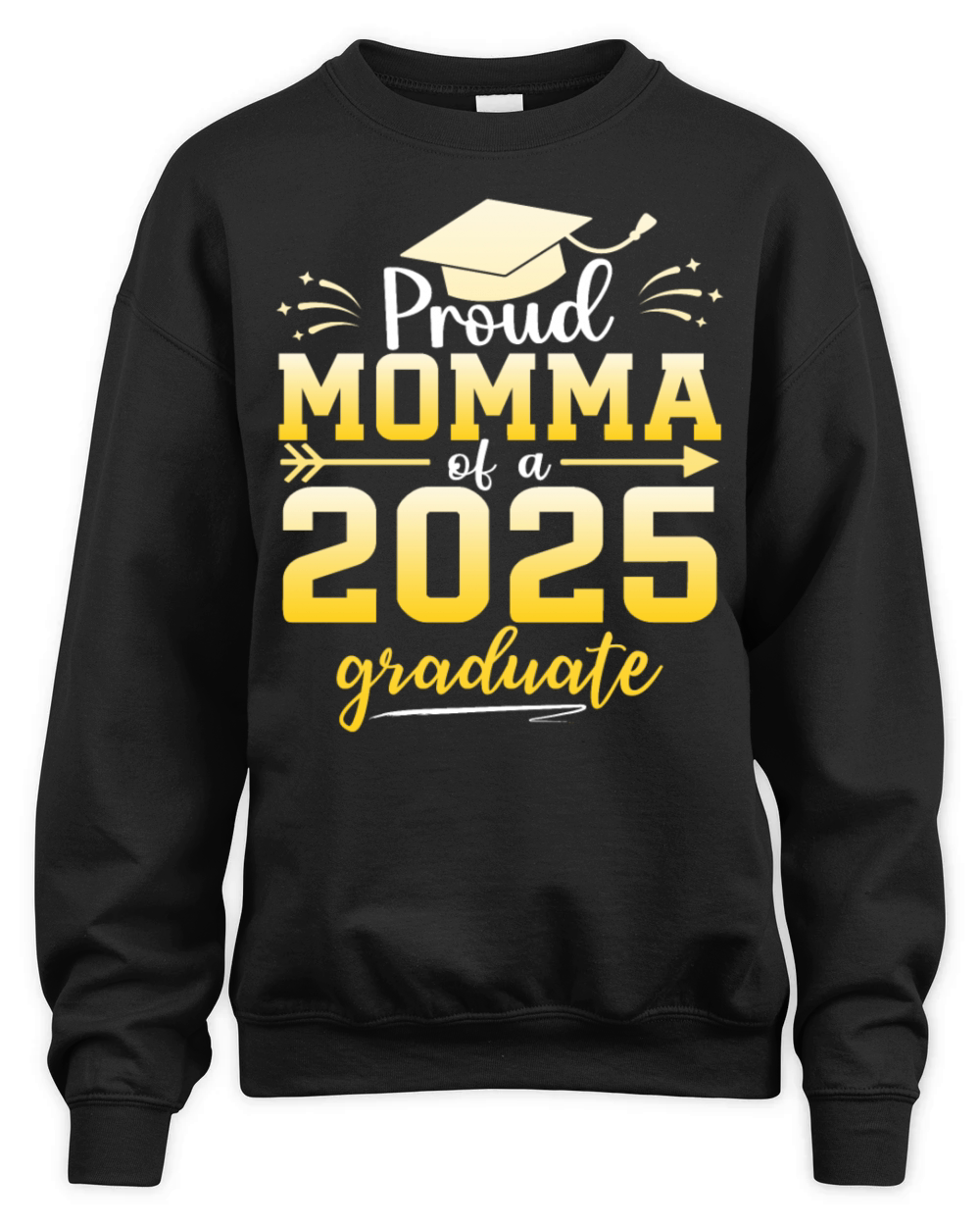 Proud Momma Of A Class Of 2025 Graduate Graduation Unisex Premium Crewneck Sweatshirt