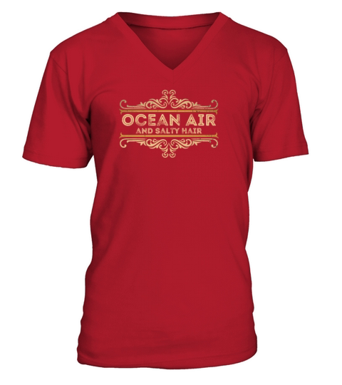 Ocean Air and Salty Hair Funny Summer Beach Lover V-Neck T-shirt
