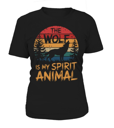 The Wolf Is My Spirit Animal Howling Wolf Women's T-Shirt