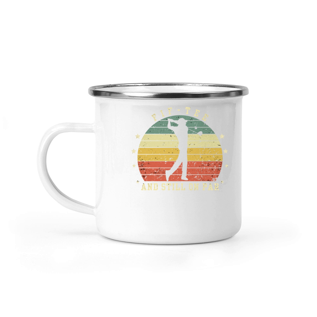 Funny 50th Birthday Golf Lover Fif-tee and still o Camping Mug