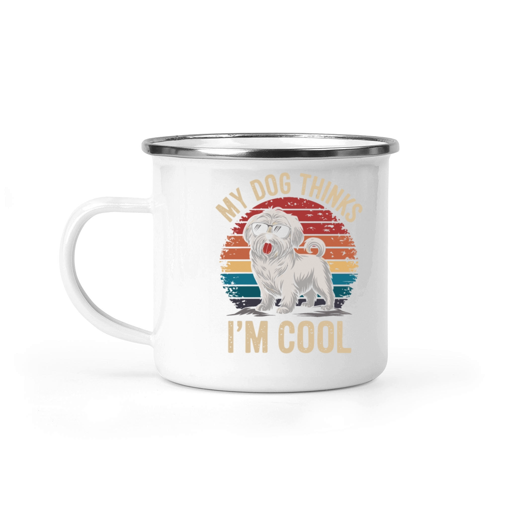 Maltese Dog My Dog Thinks Im Cool Camping Mug