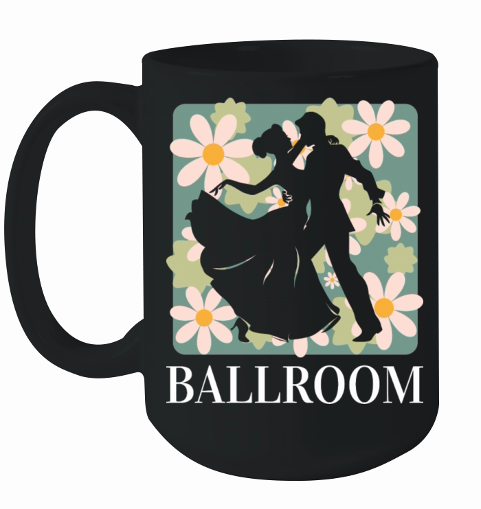 Ballroom Dancer I Love Ballroom Dancing Ceramic Mug