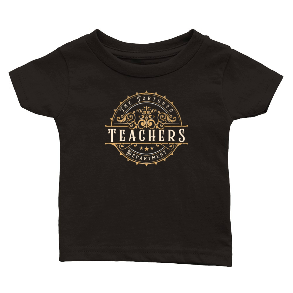 The Tortured Teachers Department Funny Educator Bi Classic Baby Crewneck T-shirt
