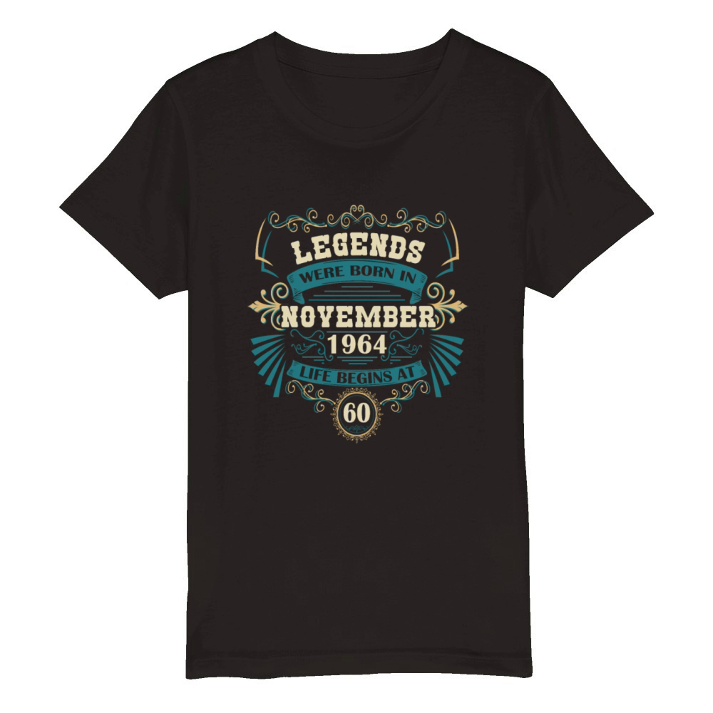 60th birthday legends born 1964 november vintage Organic Kids Crewneck T-shirt