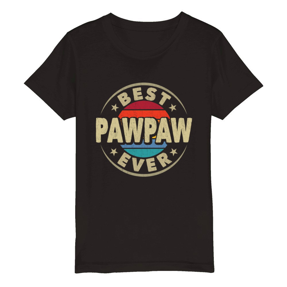Best Pawpaw Ever Retro Vintage Grandpa Fathers Day Organic Kids Crewneck T-shirt