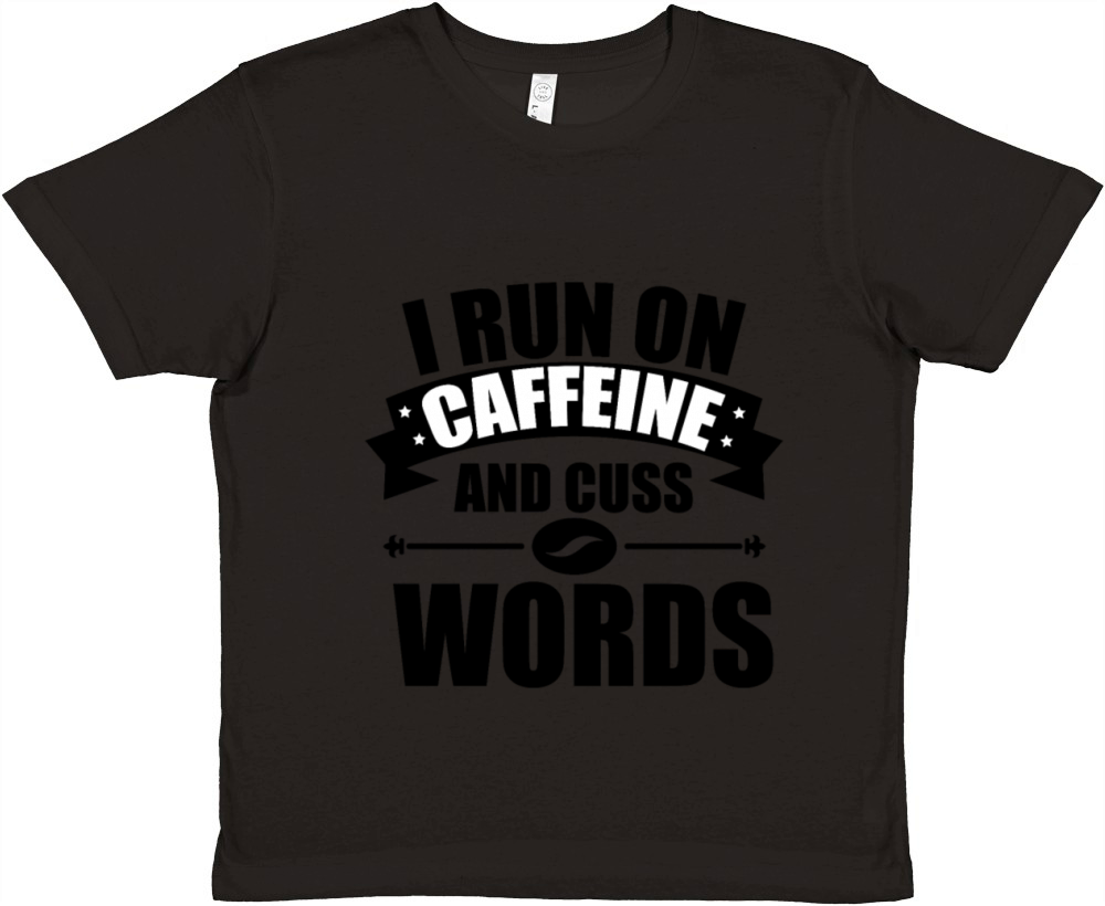 i run on caffine and cuss words Premium Kids Crewneck T-shirt