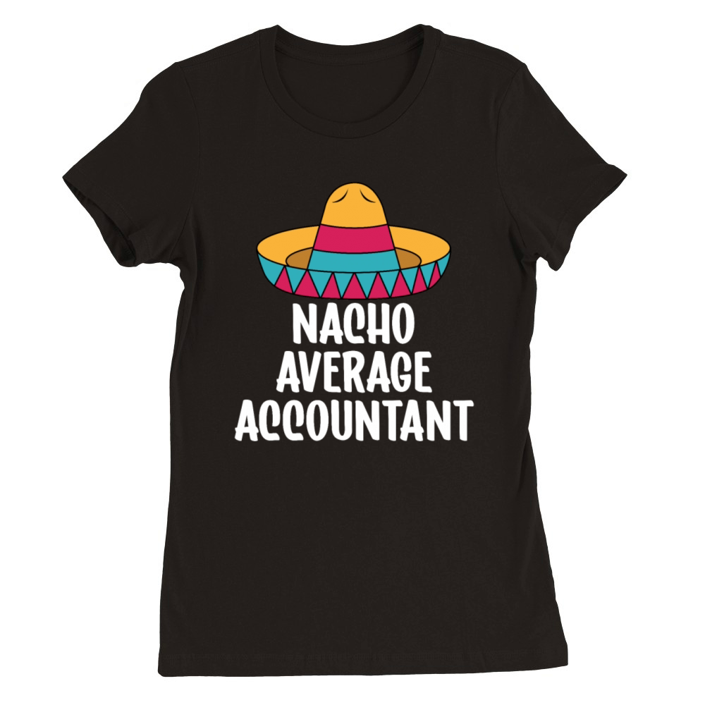 Accountant Premium Womens Crewneck T-shirt