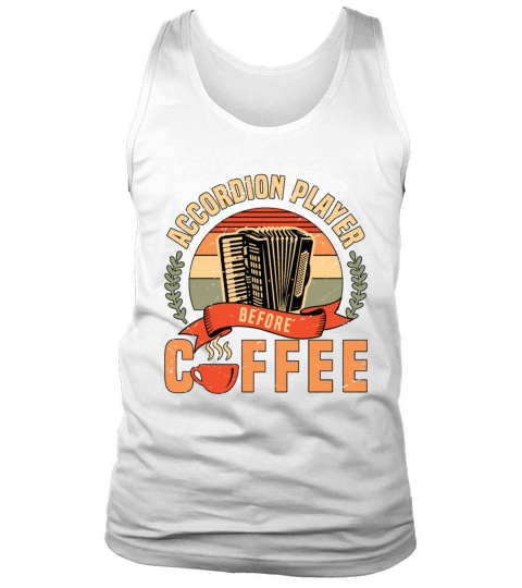 Accordion Player Before Folk Music Coffee Lover Tank Top Unisex