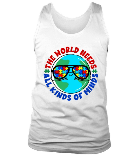 World Needs All Kinds of Minds Autism Awareness Tank Top Unisex