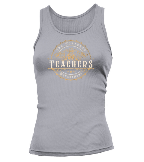 The Tortured Teachers Department Funny Educator Bi Tank top Woman
