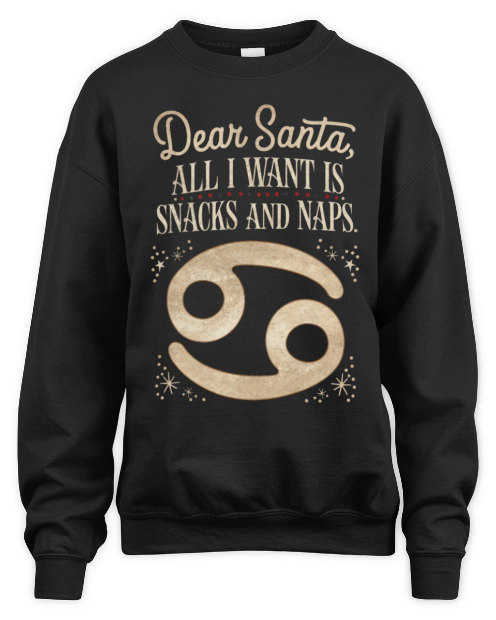 Cancer Zodiac Christmas Wish Naps and Snacks Unisex Premium Crewneck Sweatshirt