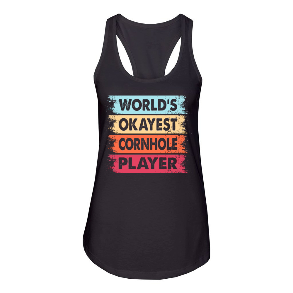 World s Okayest Cornhole Player Women's Racerback Tank