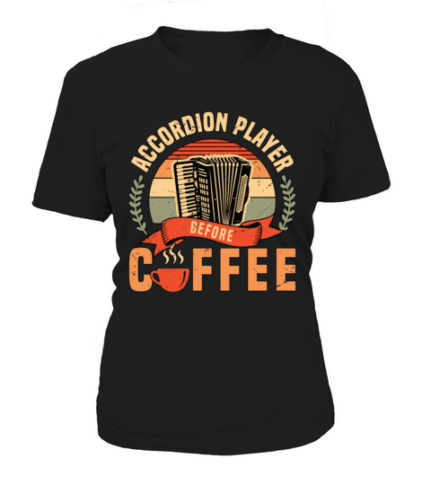 Accordion Player Before Folk Music Coffee Lover Women's T-Shirt