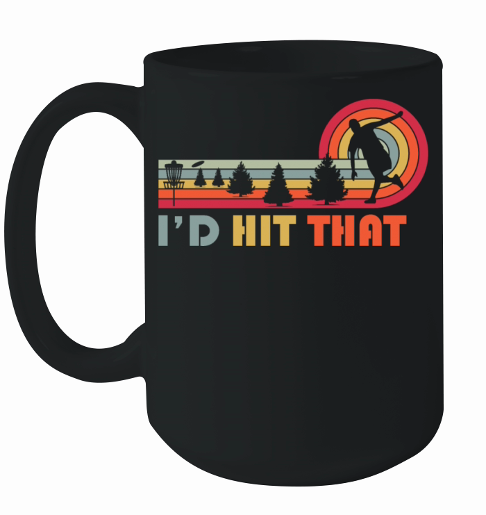 Id Hit That Funny Disc Golf Vintage Frisbee Ceramic Mug