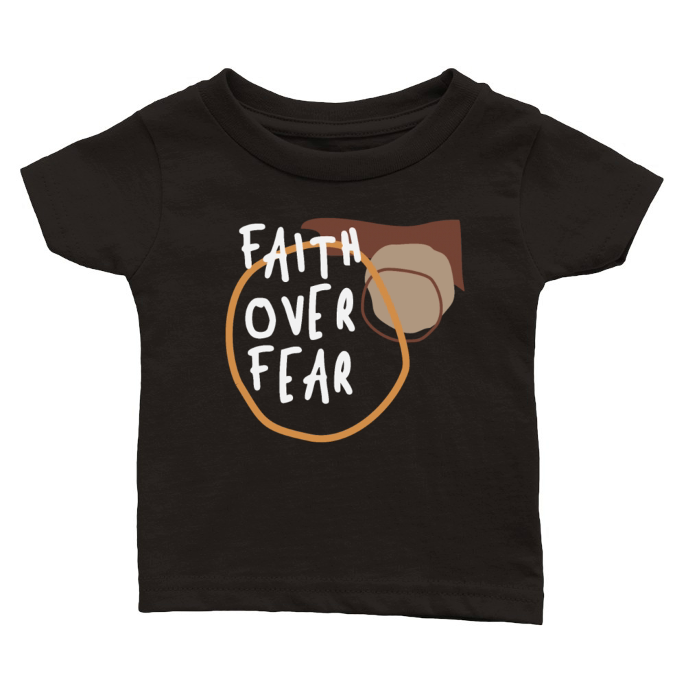 Faith Over Fear - Bold Christian Quote Classic Baby Crewneck T-shirt