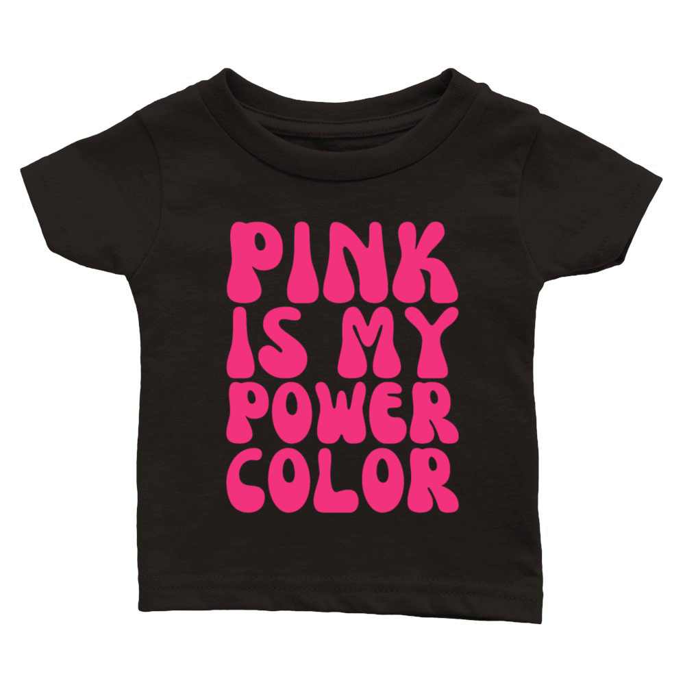 Pink Is My Power Color Breast Cancer Classic Baby Crewneck T-shirt