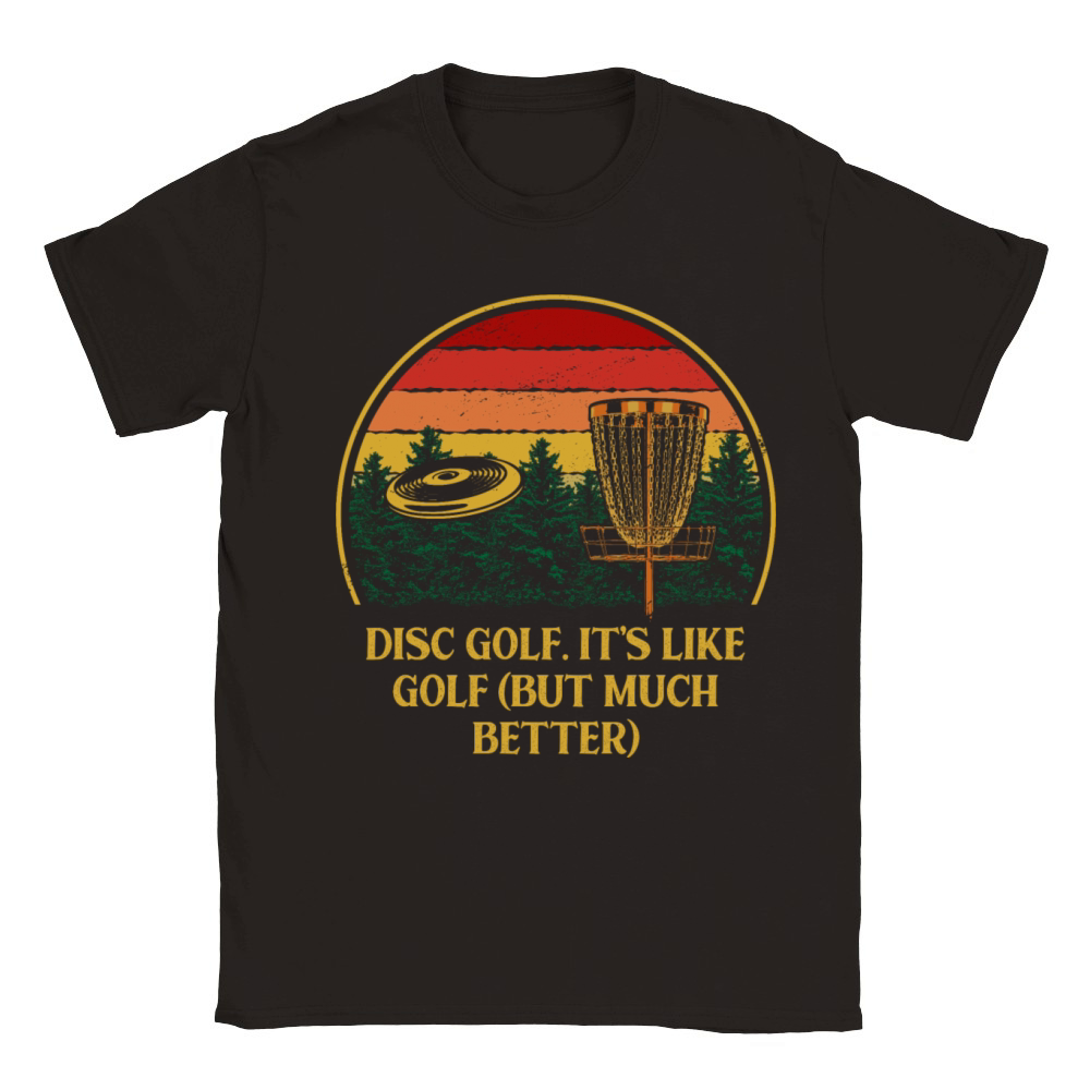 Disc Golf Much Better Golfer Sayings Disc Golf Lov Classic Kids Crewneck T-shirt