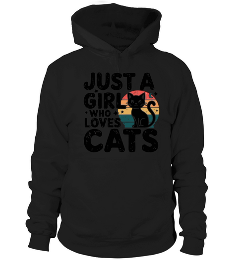 Just A Girl Who Loves Cats Hoodie Unisex