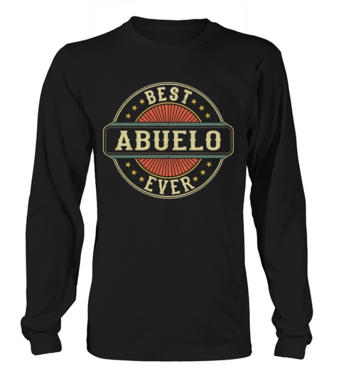 Best Abuelo Ever Retro Vintage Spanish Grandpa Long sleeved Unisex