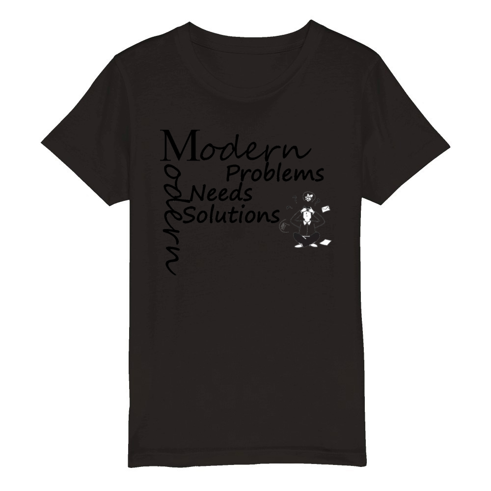 modern problems needs modern solutions Organic Kids Crewneck T-shirt