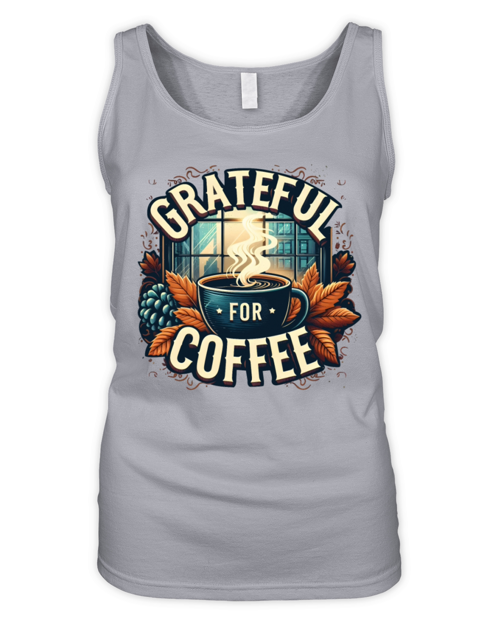 Grateful For Coffee Lover Caffeine Thanksgiving Organic Women's Tank Top