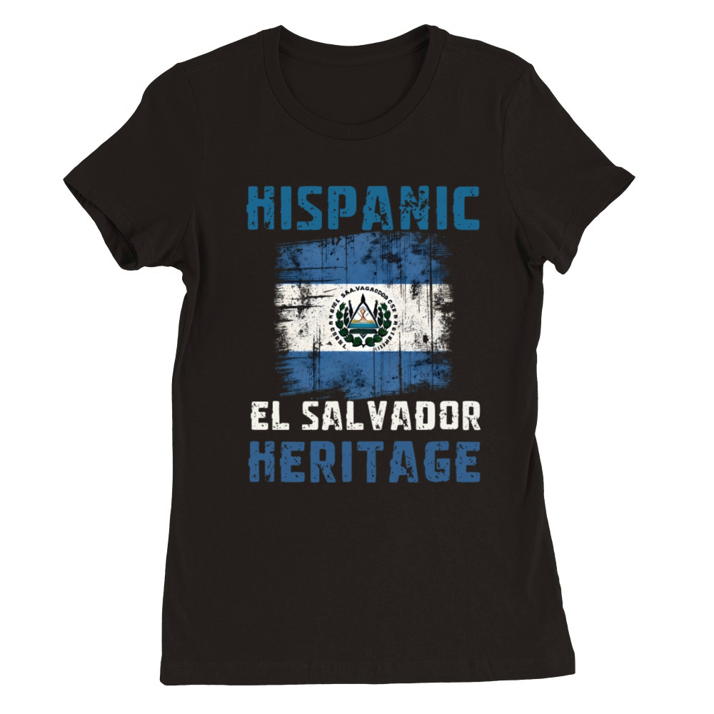 Hispanic El Salvador Heritage Month Premium Womens Crewneck T-shirt
