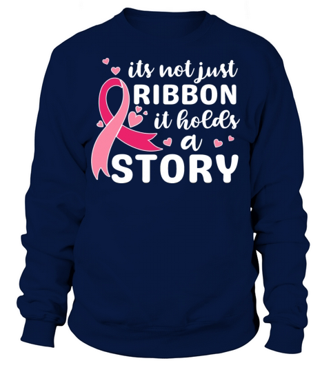 Its not just ribbon it holds a story support shirt Sweatshirt Unisex
