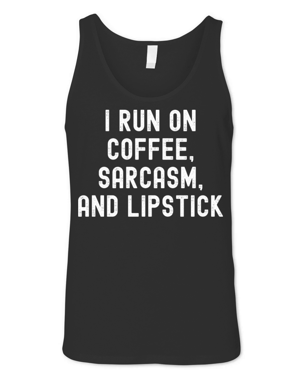 Coffee Lover Sarcasm Lipstick Sassy Funny Quote Unisex Jersey Tank
