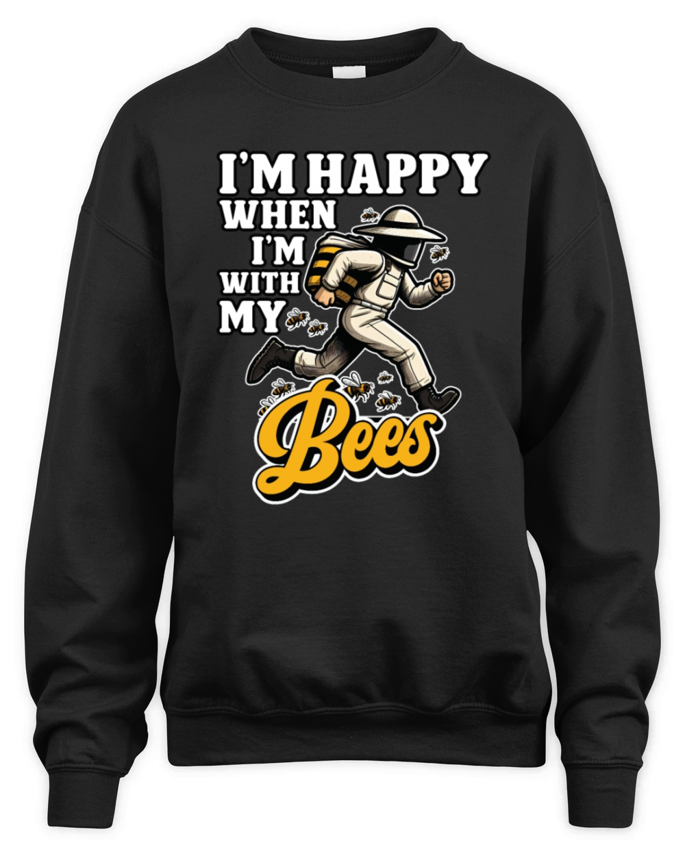 Im Happy When Im with my Bees Unisex Premium Crewneck Sweatshirt