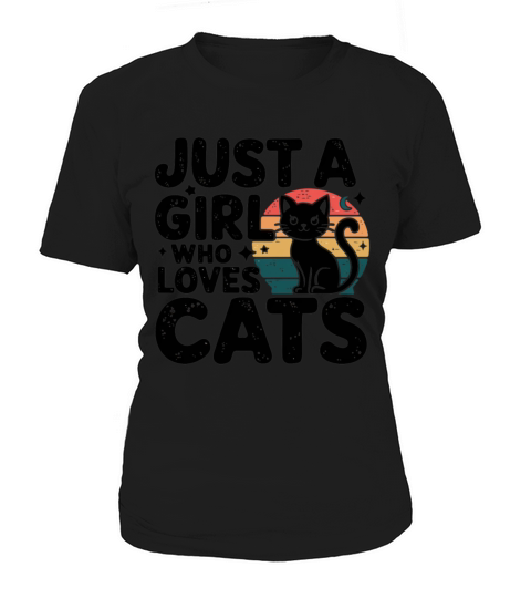 Just A Girl Who Loves Cats Women's T-Shirt