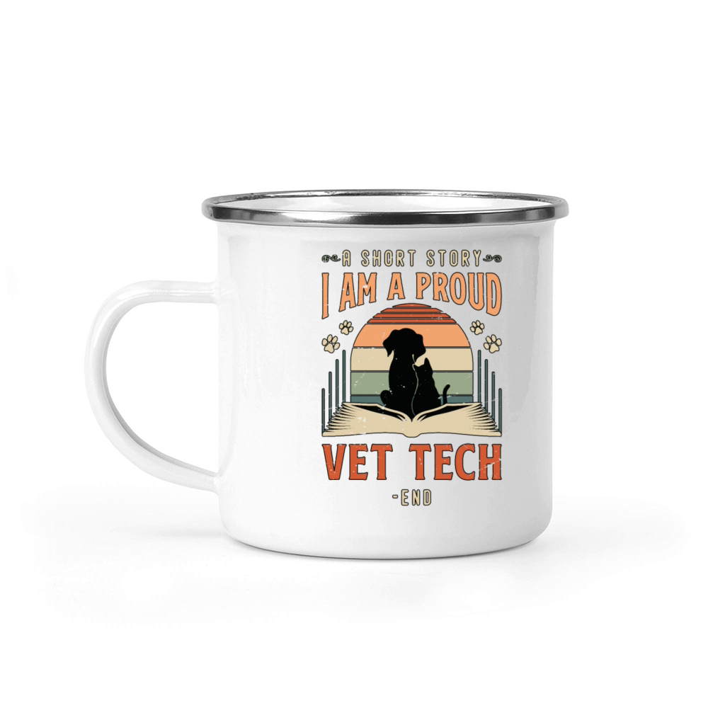 Vet Tech A Short Story I Am A Veterinary Medicine Camping Mug
