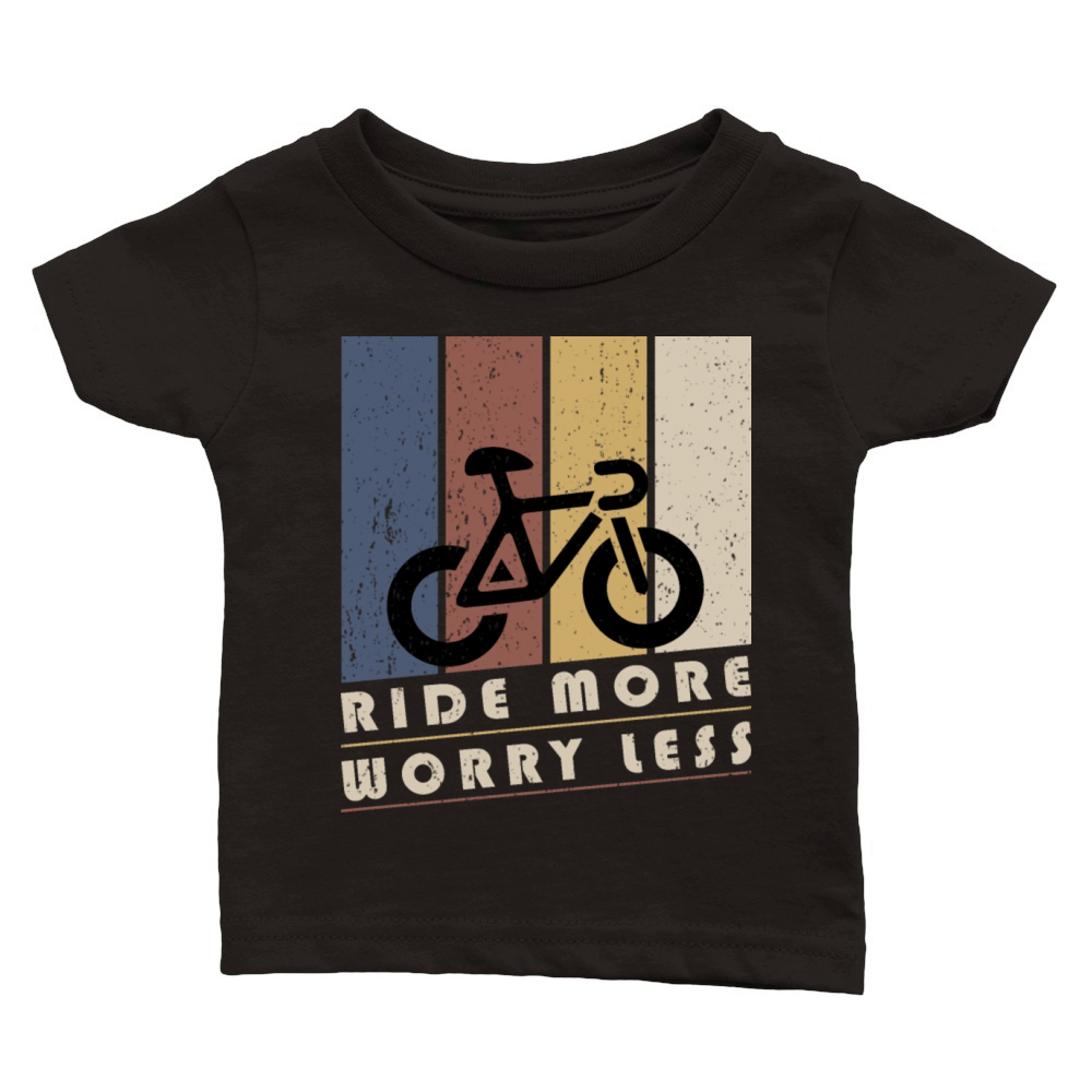 Ride More Worry Less Classic Baby Crewneck T-shirt