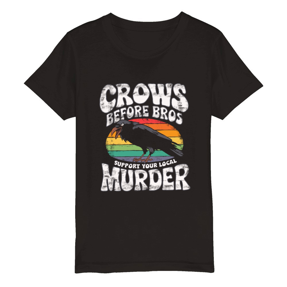 crows before bros funny slogan gift idea crow love Organic Kids Crewneck T-shirt