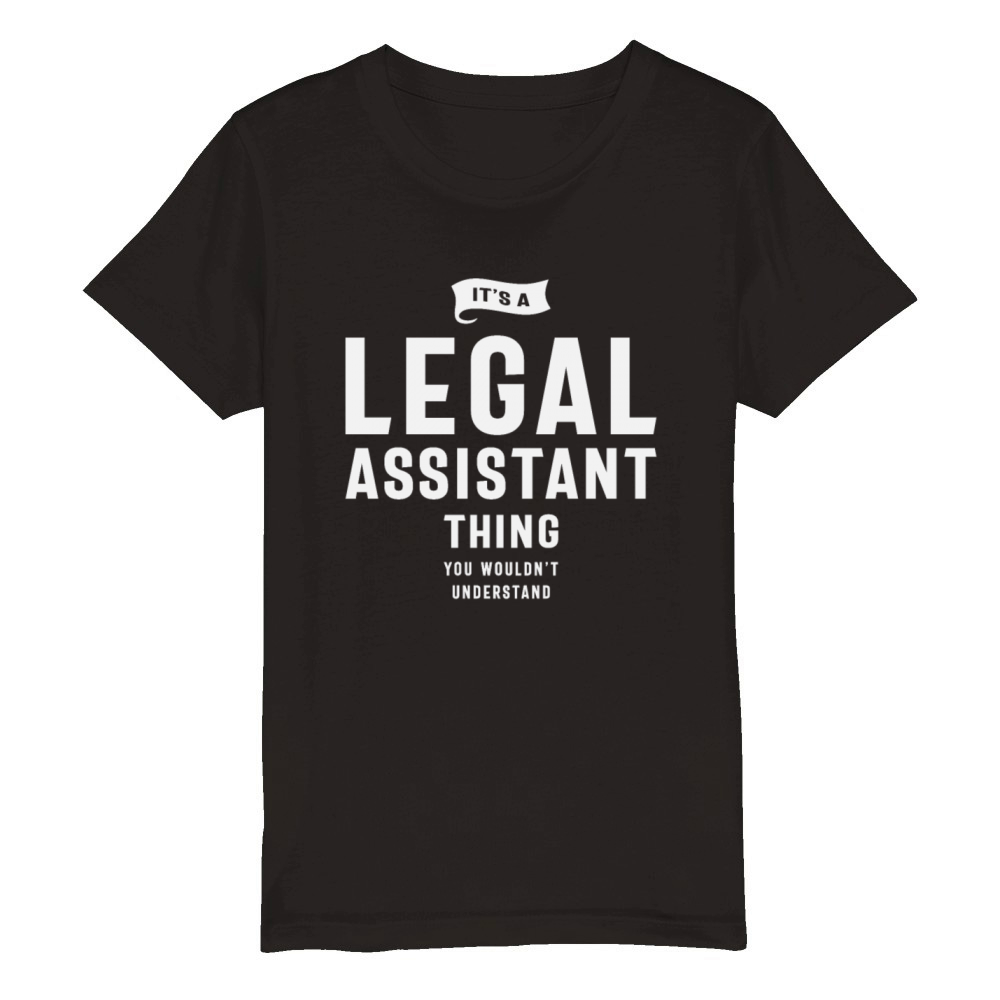 Funny Job Occupation Legal Assistant Organic Kids Crewneck T-shirt