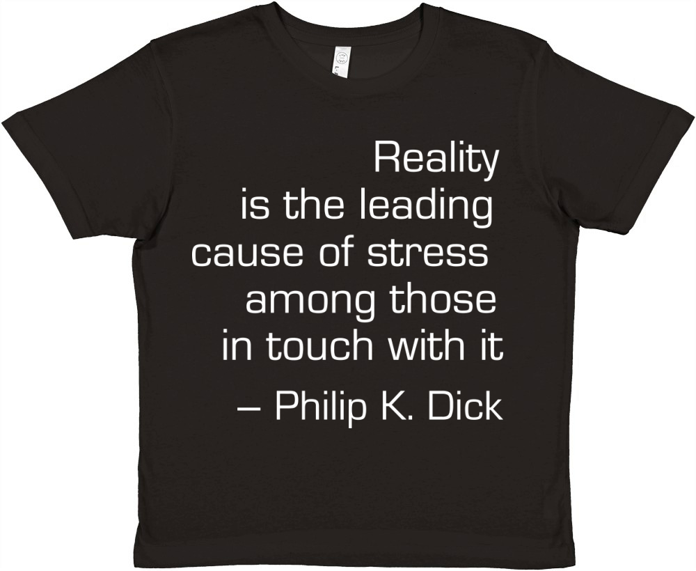 Reality by Philip K Dick Premium Kids Crewneck T-shirt