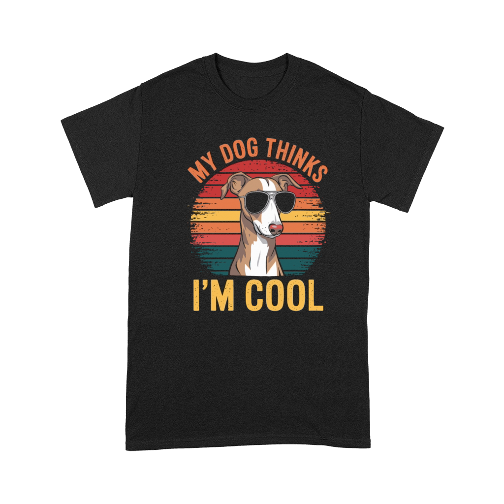 Whippet Dog My Dog Thinks Im Cool Premium T-shirt