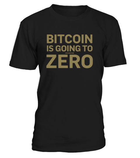 Bitcoin quotes Bitcoin is going to add another zer T-Shirt Unisex