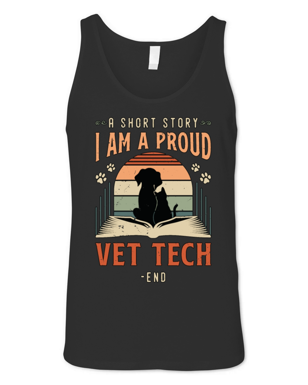 Vet Tech A Short Story I Am A Veterinary Medicine Unisex Jersey Tank