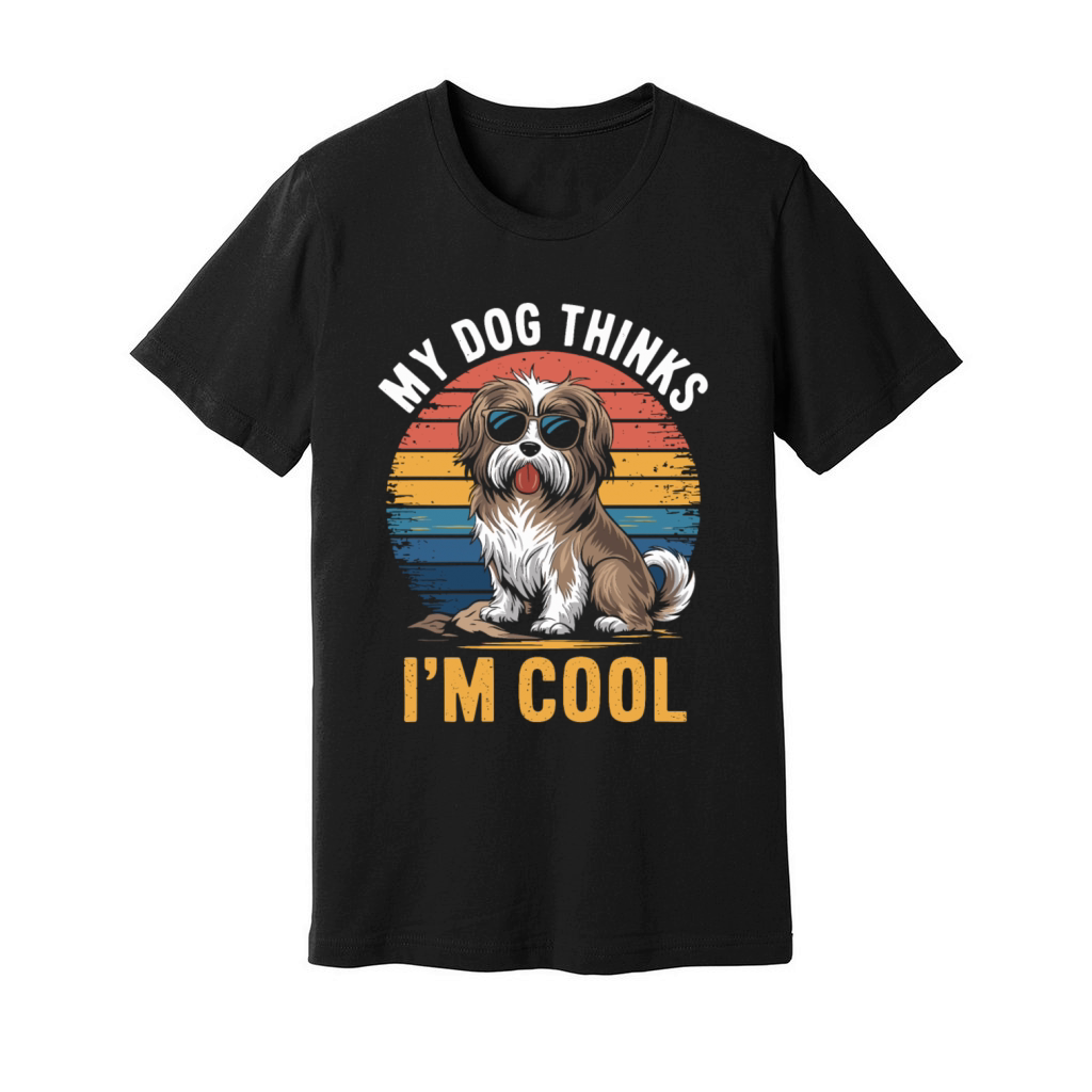 Havanese Dog My Dog Thinks Im Cool Unisex Jersey Tee