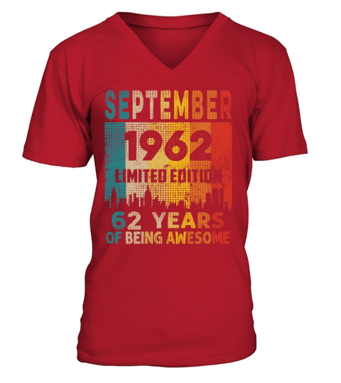 Born in SEPTEMBER 1962 Vintage 62nd Birthday Gift V-Neck T-shirt