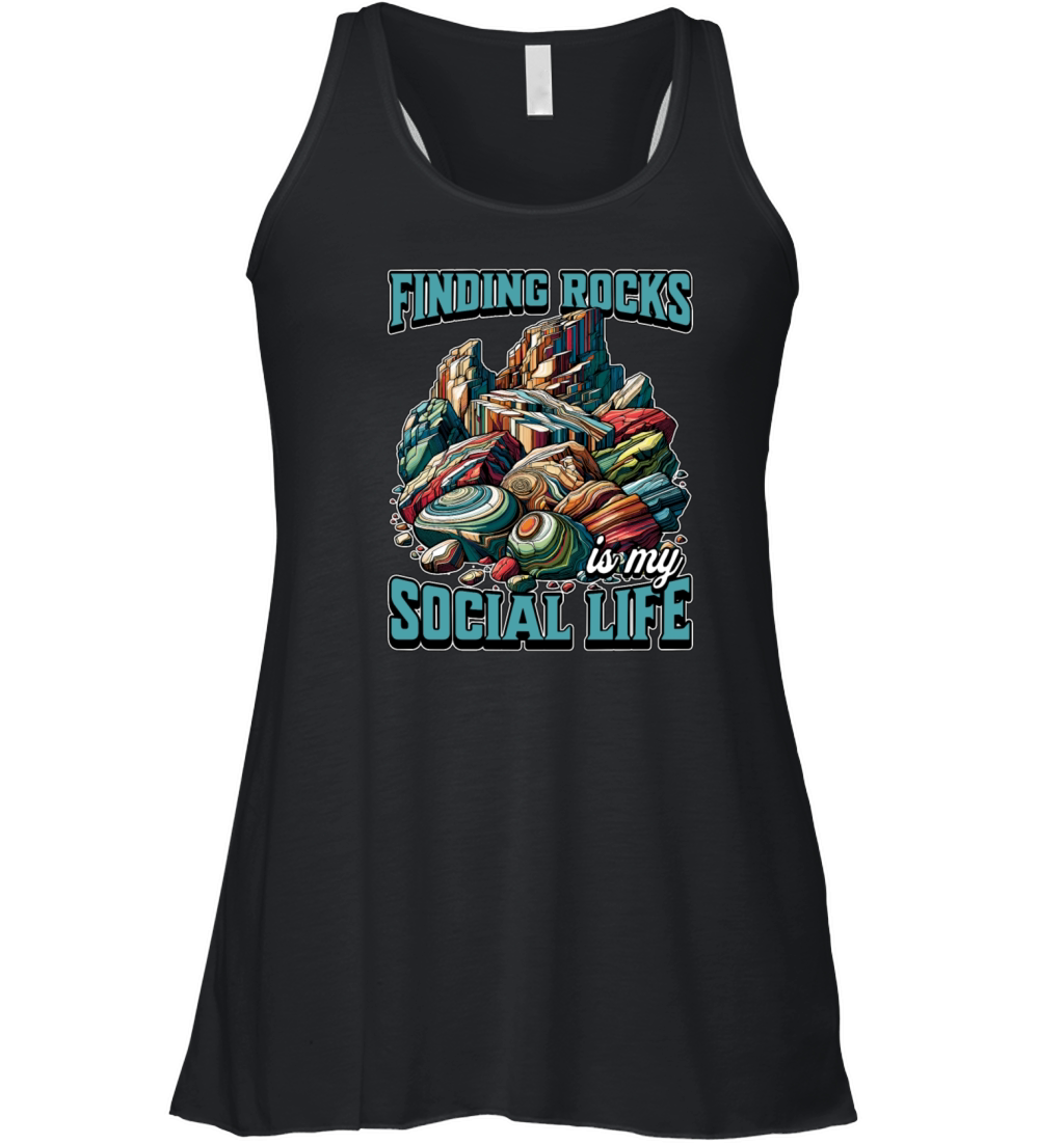 Rockhounding Finding Rocks Is Mineral Collecting Women's Flowy Tank Top