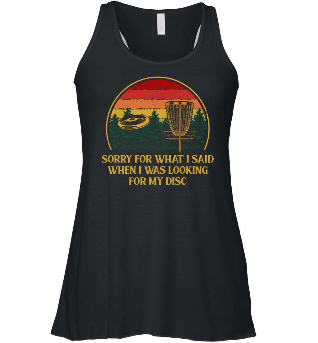 Sorry for What I Said Disc Golf Friends Golfer Bud Women's Flowy Tank Top