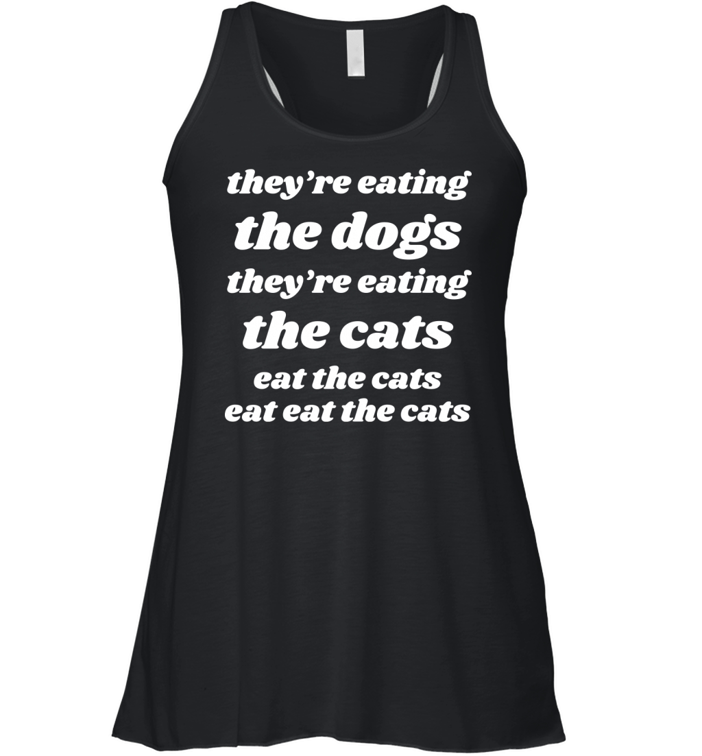Trump quote They’re Eating the Dogs Women's Flowy Tank Top