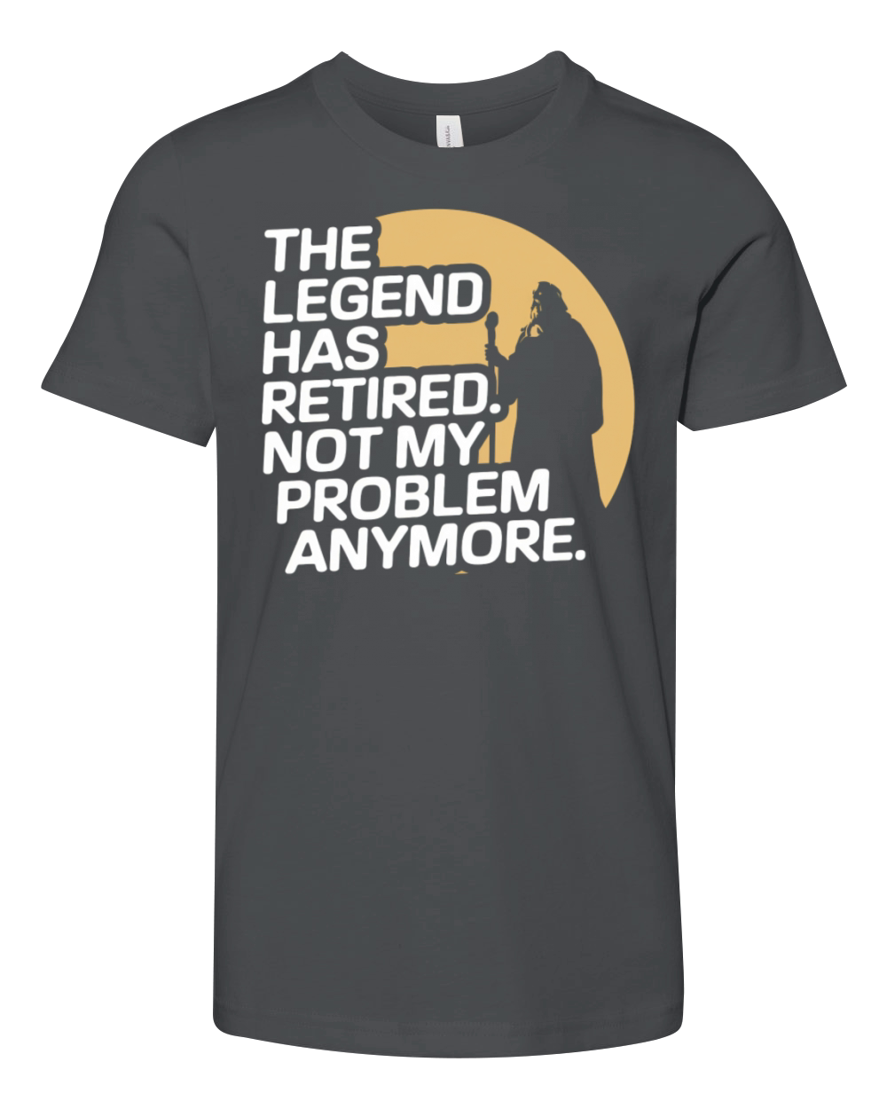 The Legend Has Retired Funny Retirement Quote Youth Unisex Jersey Tee