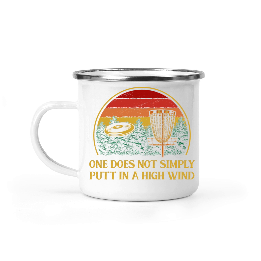 One Does Not Putt in High Wind Disc Golf Sayings G Camping Mug