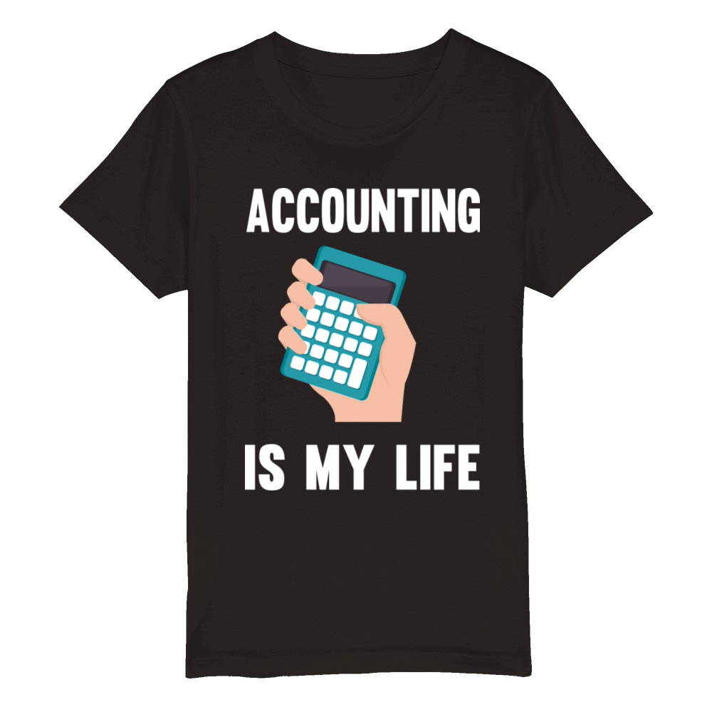 Accounting is my life Organic Kids Crewneck T-shirt