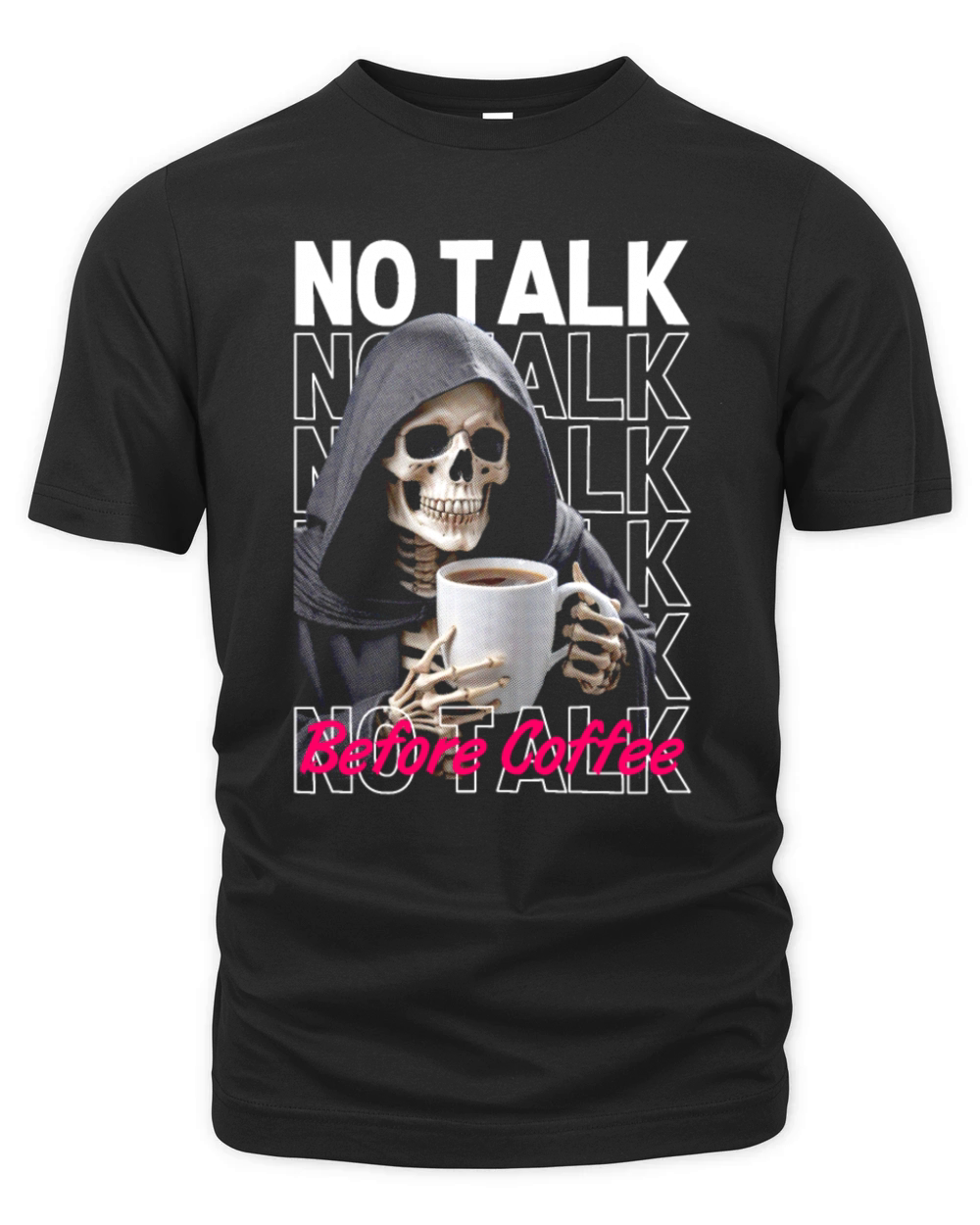 Funny coffee quotes graphic no talk before coffee Organic Unisex T-shirt