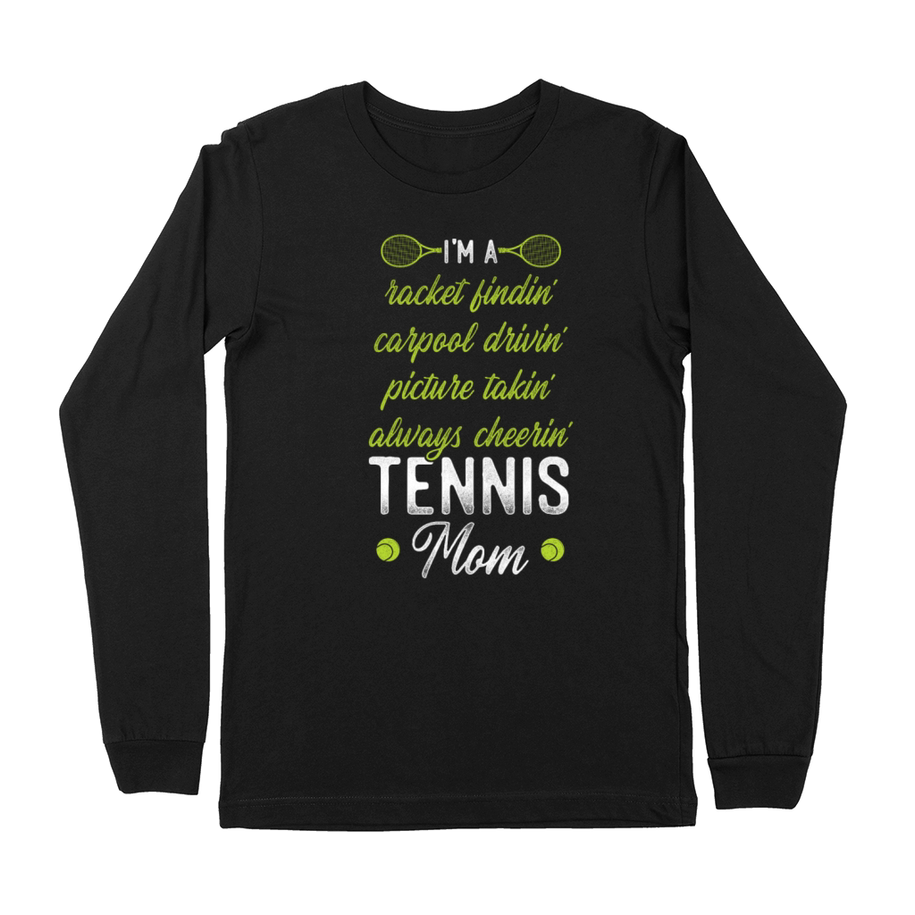 Funny Tennis Player Racket Mom Im Premium Long Sleeve