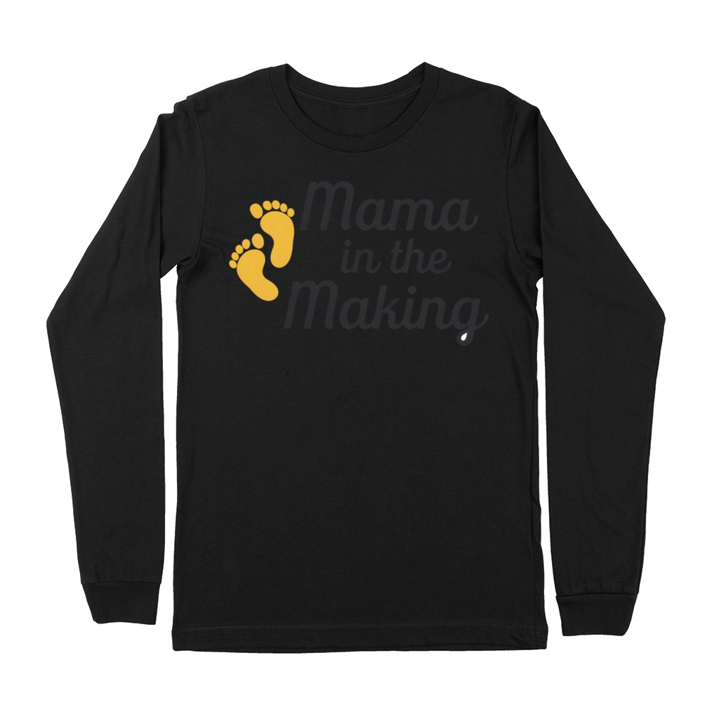 quotes mama in the making Premium Long Sleeve