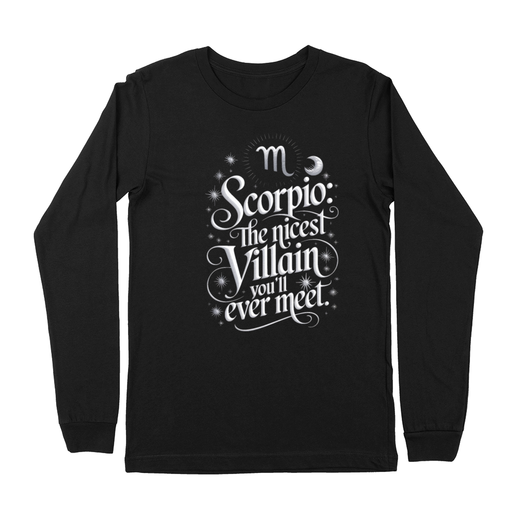 Scorpio Villain Funny Quote Premium Long Sleeve